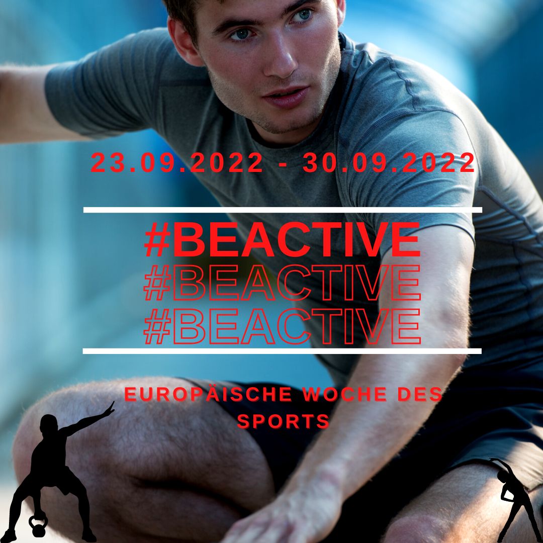                                                                                                                                                                                         #BEACTIVE Europäische Woche des Sports- Wir sind dabei !!!  